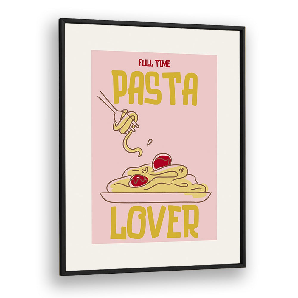 kitchen painting - FULL TIME PASTA LOVER by Asianmonk