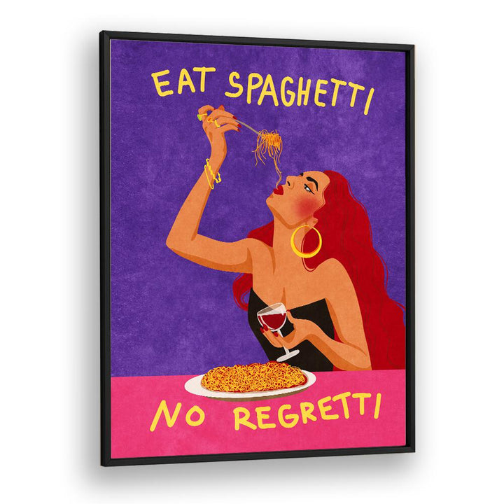 raissa oltmanns painting - EAT SPAGHETTI NO REGRETTI by Asianmonk