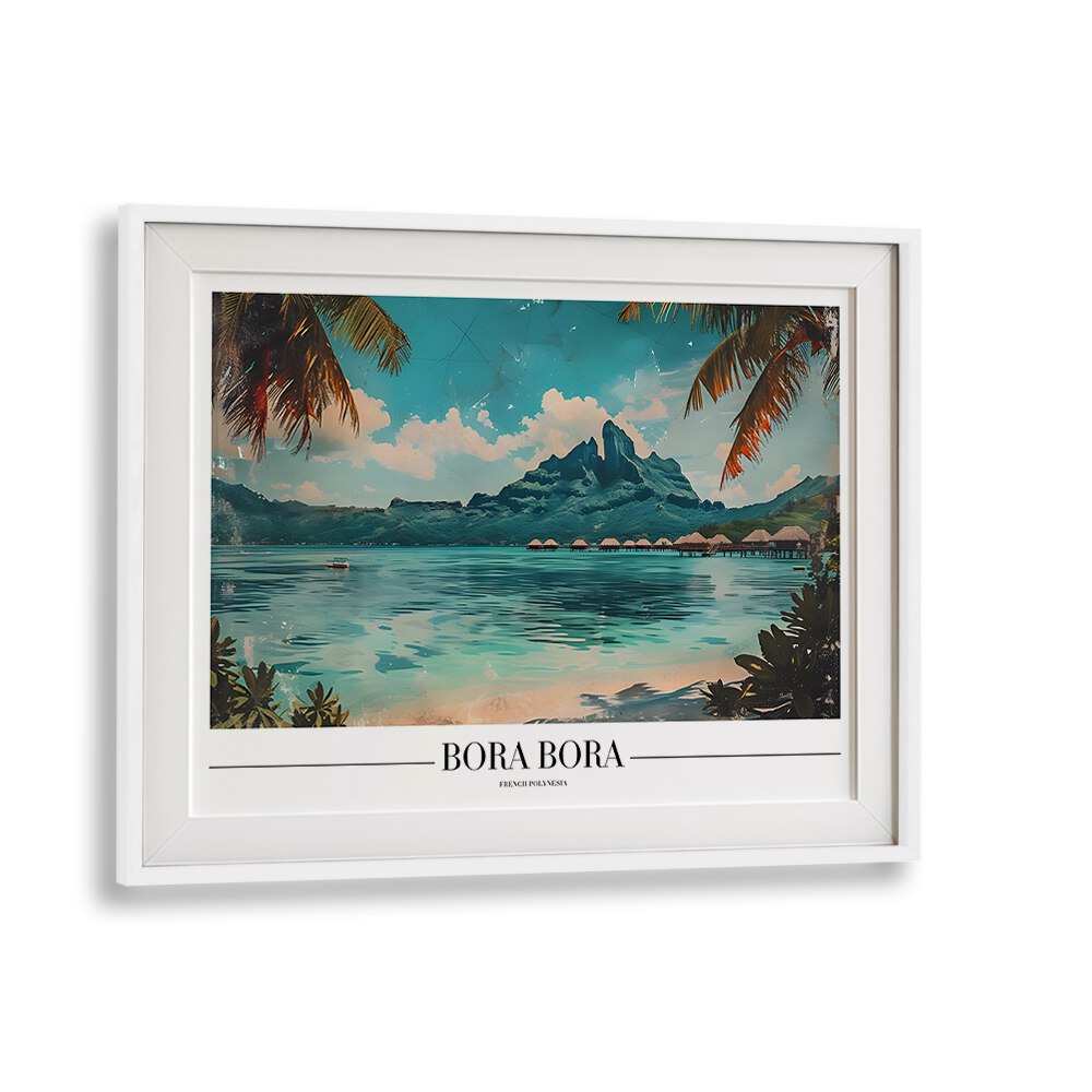 bora bora-french polynesia II travel posters in White Frame With Mount