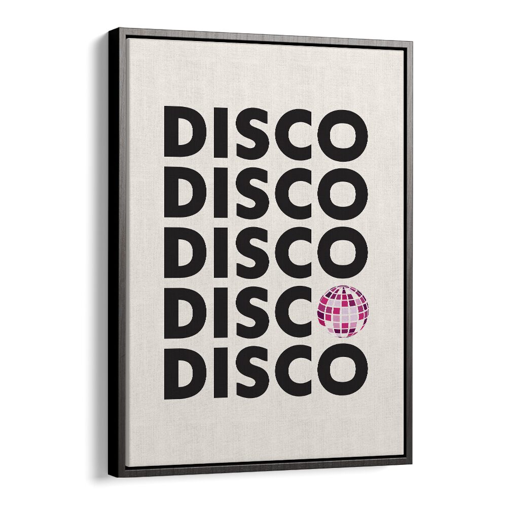 disco by frankie kerr dineen quotes posters wall art prints in Black Floater Frame