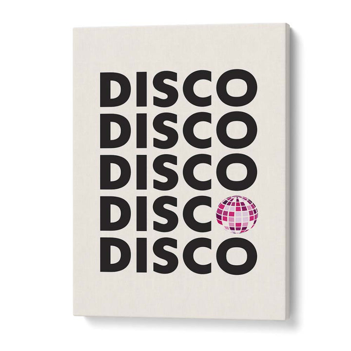 disco by frankie kerr dineen quotes posters wall art prints in Gallery Wrap