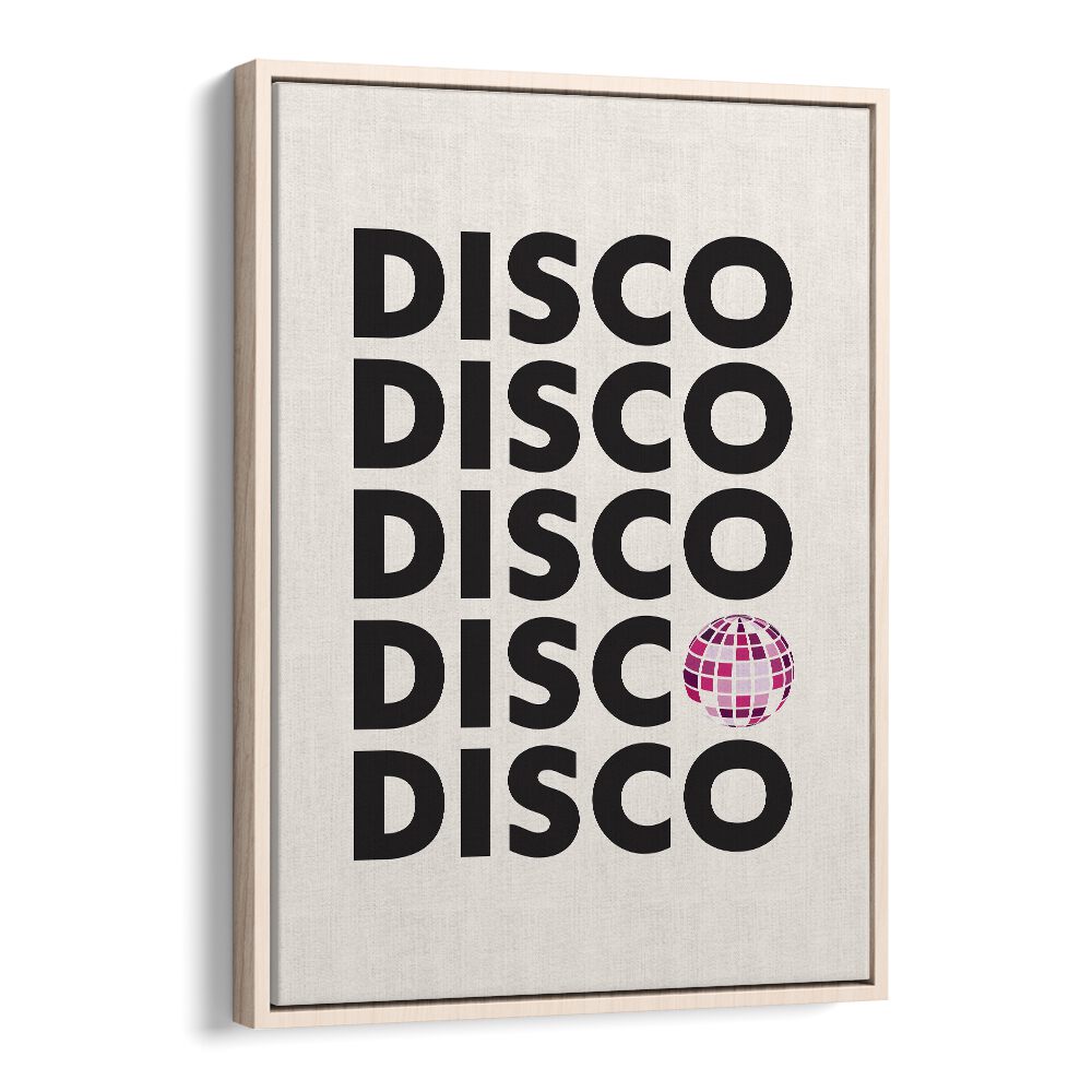 disco by frankie kerr dineen quotes posters wall art prints in Oak Wood Floater Frame