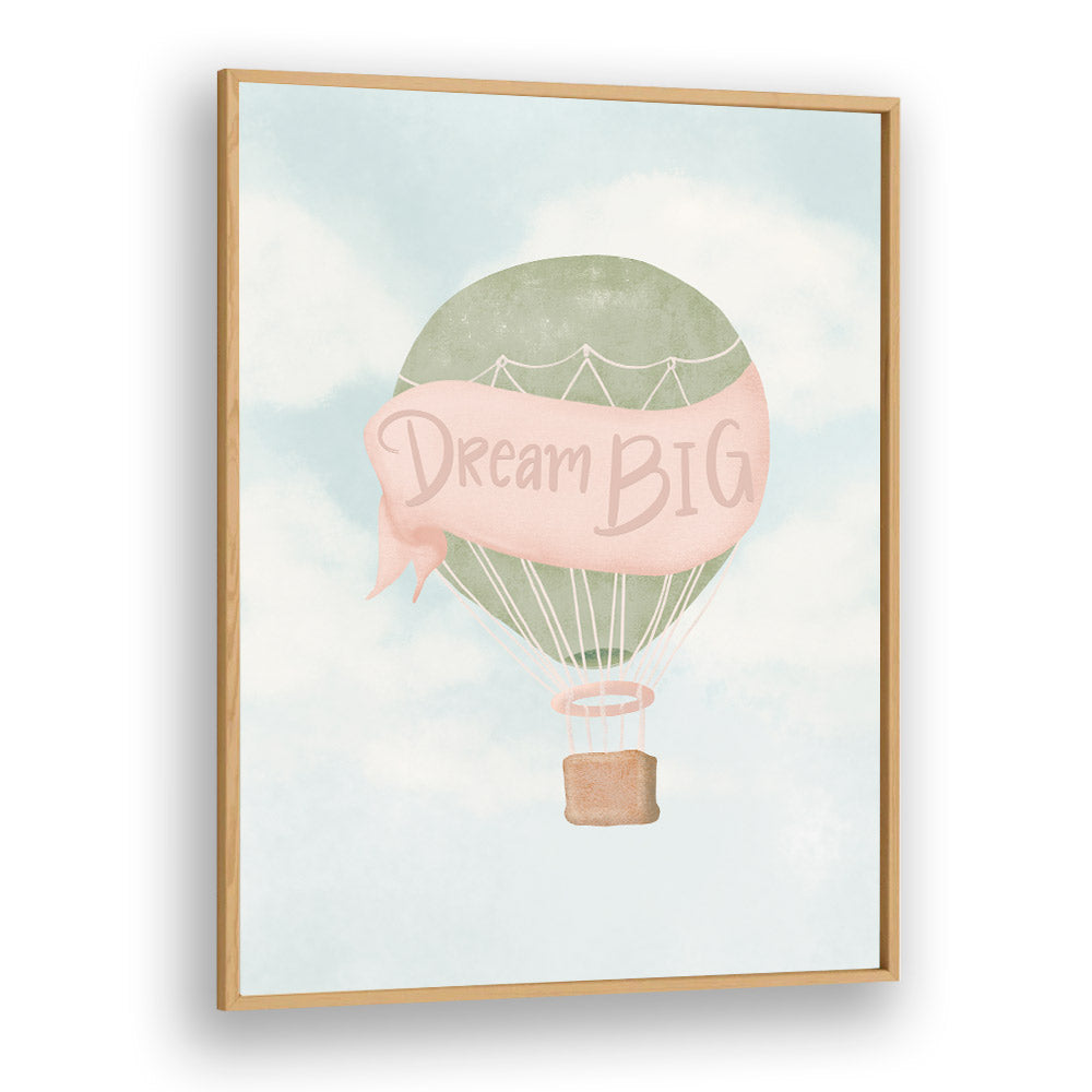 dream big pink quotes and typography posters in Oak Wood Plain Frame