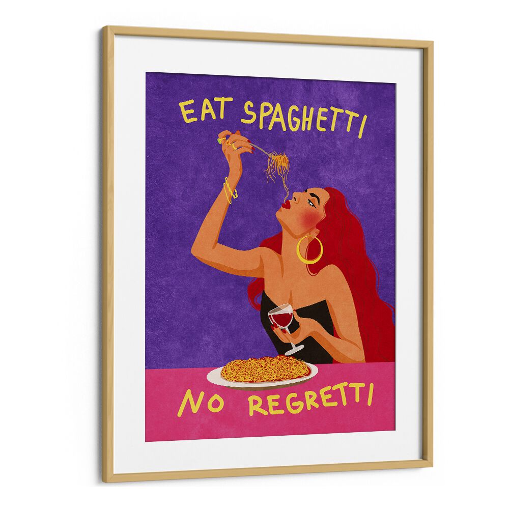 eat spaghetti no regretti by raissa oltmanns kitchen posters in Oak Wood Frame With Mount