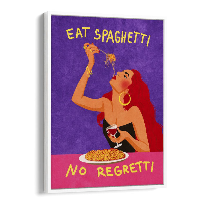 eat spaghetti no regretti by raissa oltmanns kitchen posters in White Floater Frame