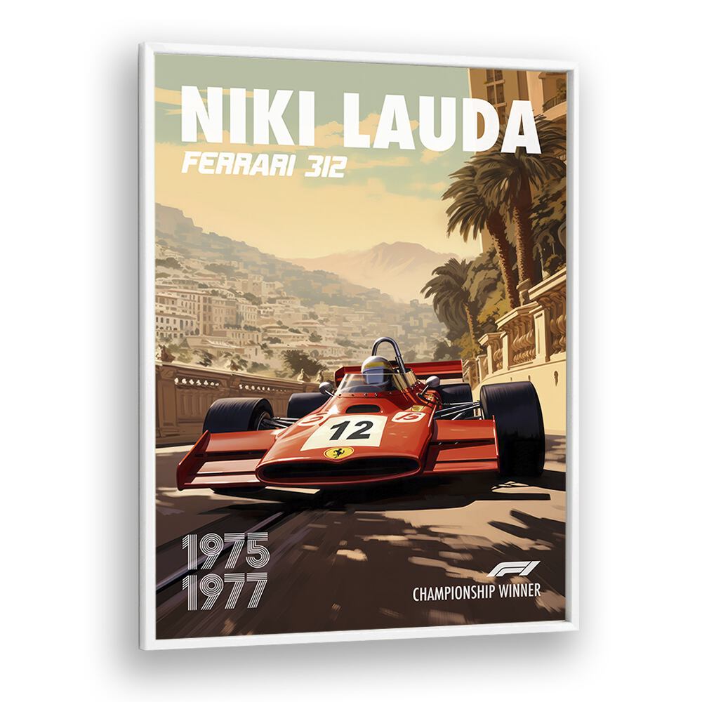 f1-niki lauda-ferrari 312 car poster in White Plain Frame