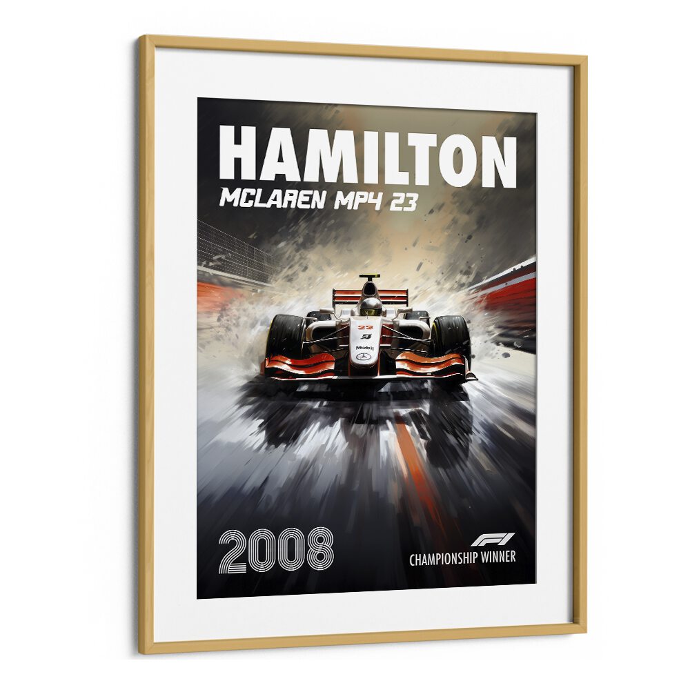 f1å-hamilton-mclaren mp4 23 car poster in Oak Wood Frame With Mount