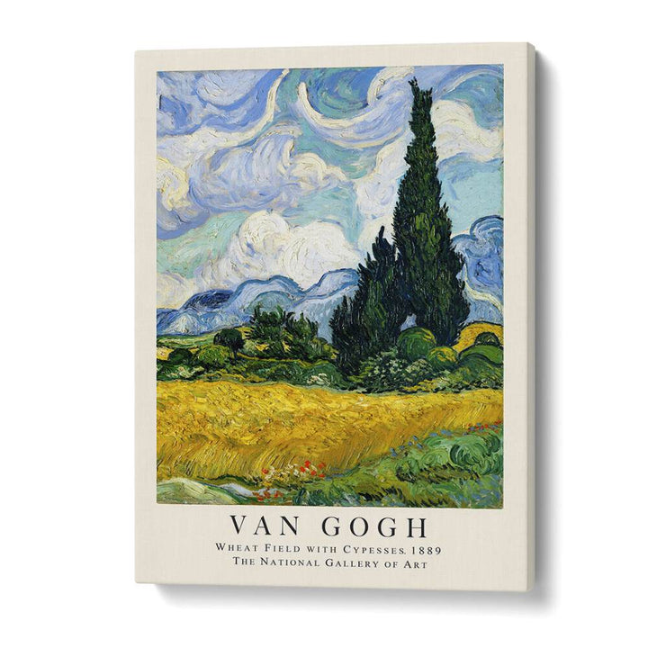 WHISPERS OF THE HARVEST : VAN GOGH'S WHEAT FIELD WITH CYPRESSES - 1889