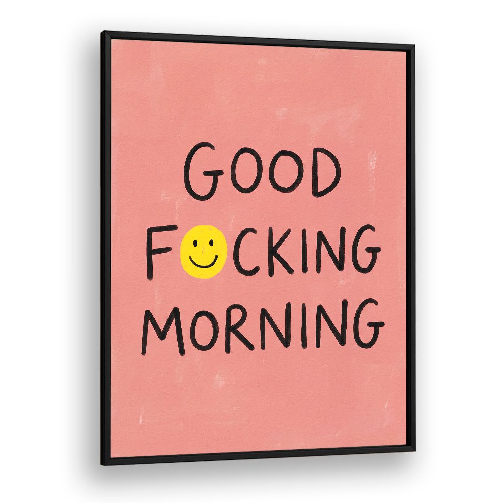 GOOD FOCKING MORNING SMILEY