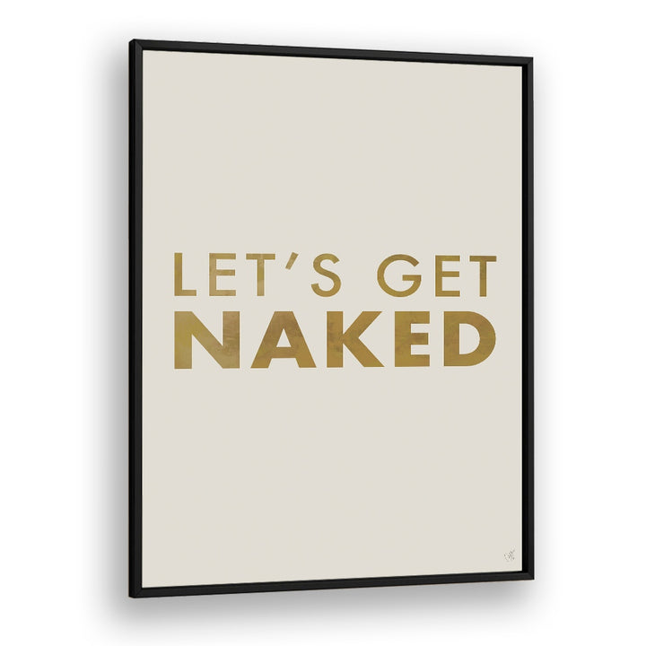 LET'S GET NAKED