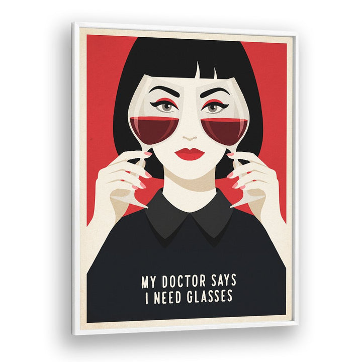 MY DOCTOR SAYS GLASSES
