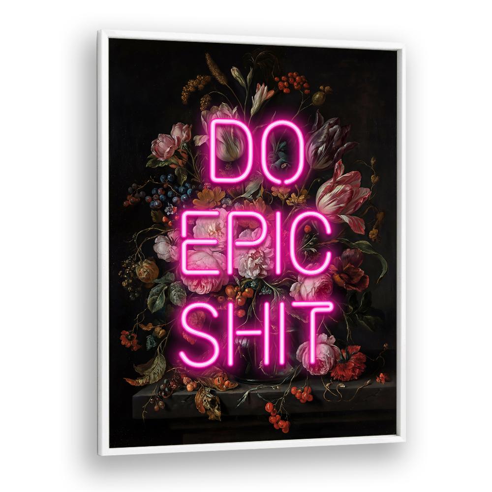 DO EPIC NEON FLORAL