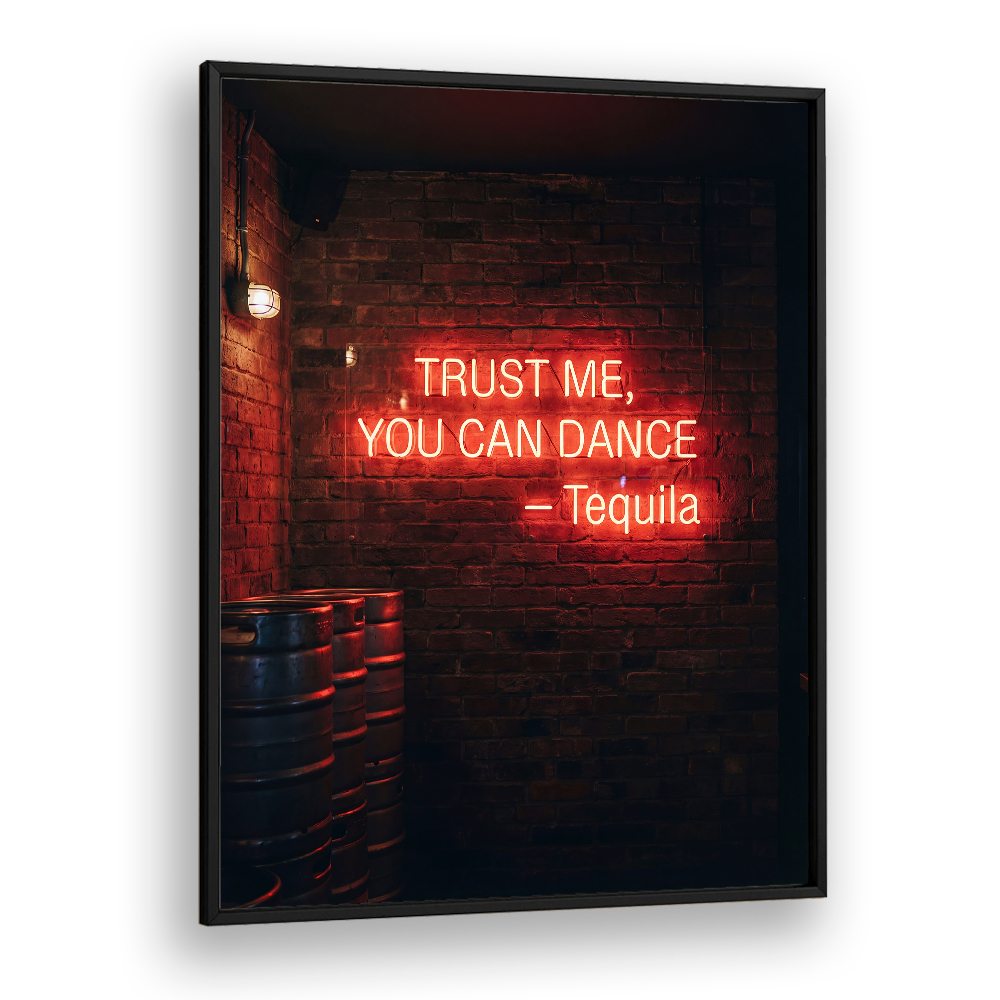 NEON TEQUILA DANCE QUOTE