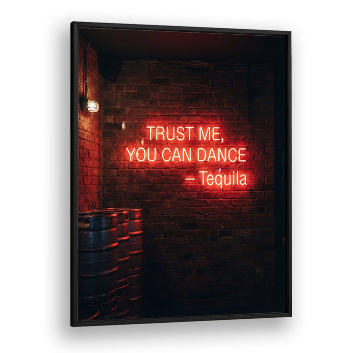NEON TEQUILA DANCE QUOTE