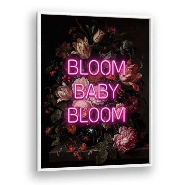 BLOOM BABY BLOOM NEON