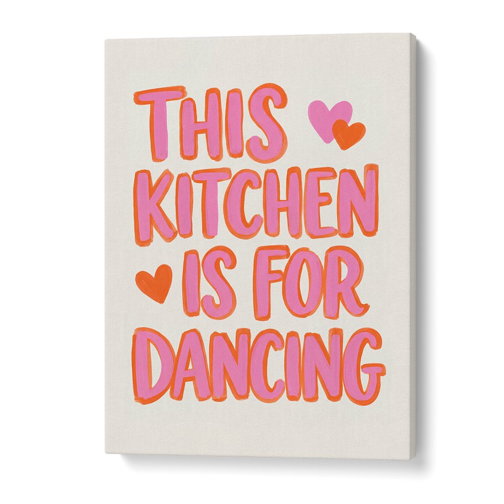 DANCING KITCHEN HEART QUOTE