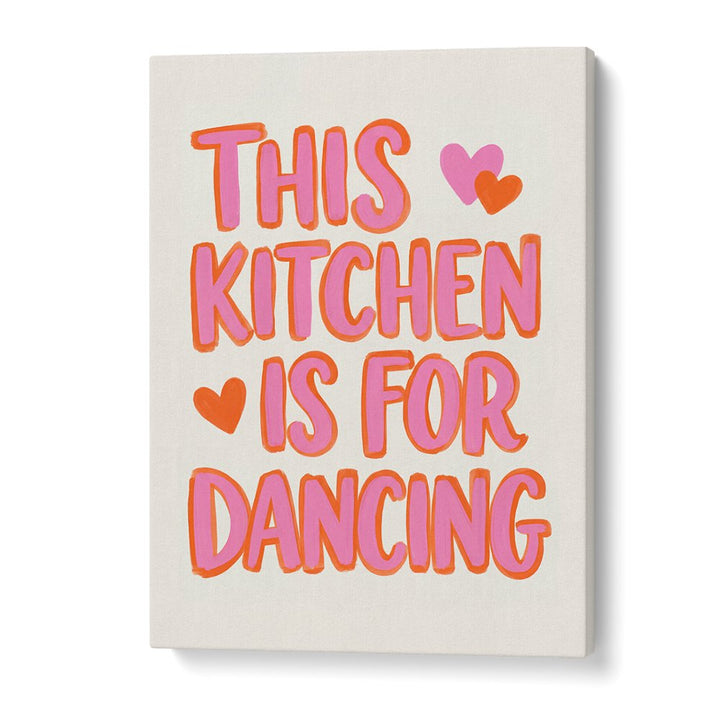 DANCING KITCHEN HEART QUOTE