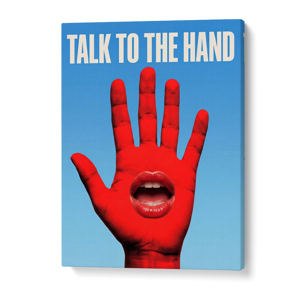 TALK TO THE HAND