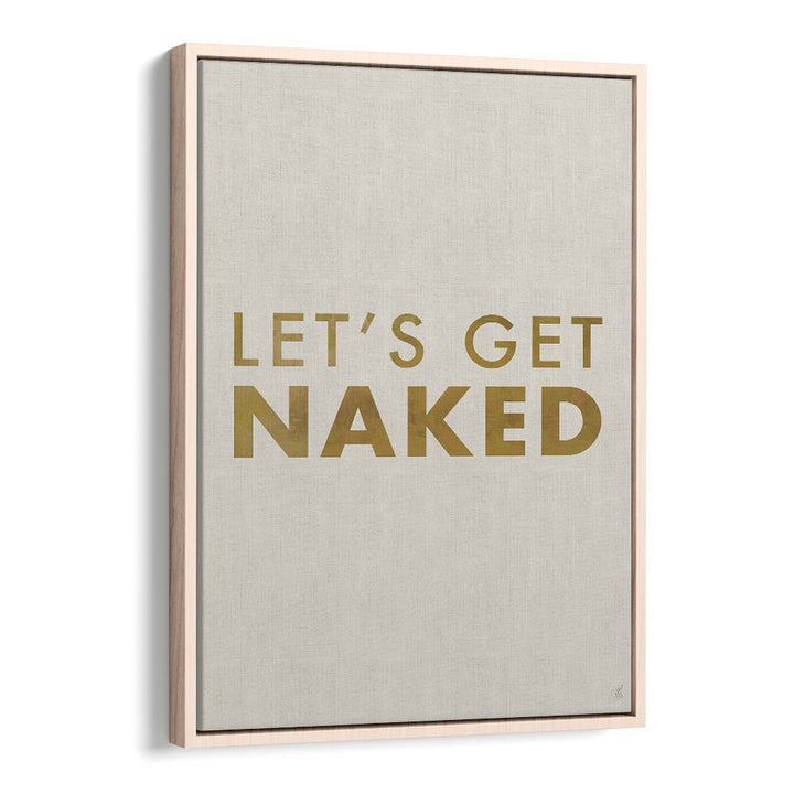 LET'S GET NAKED