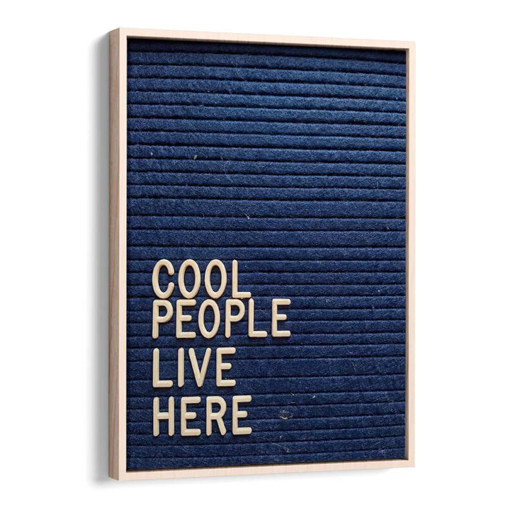 COOL PEOPLE LIVE HERE