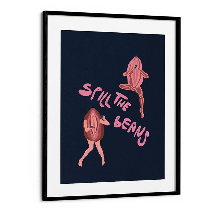 SPILL THE BEANS VULVA