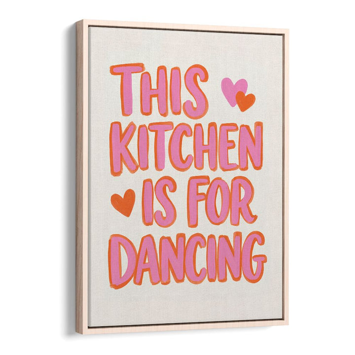 DANCING KITCHEN HEART QUOTE