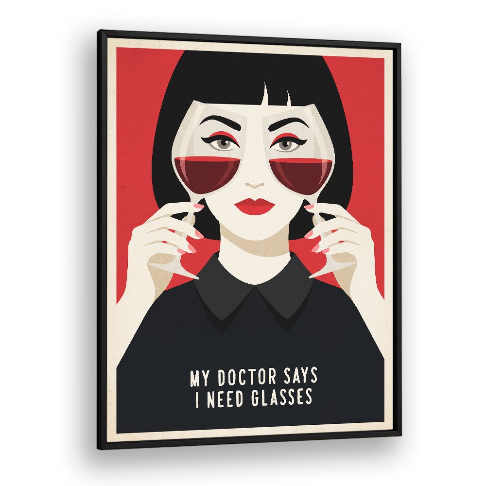 MY DOCTOR SAYS GLASSES