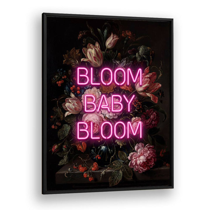 BLOOM BABY BLOOM NEON