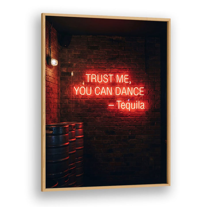 NEON TEQUILA DANCE QUOTE