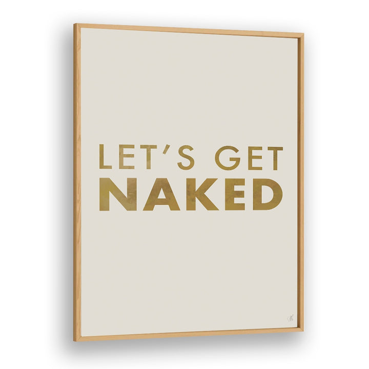 LET'S GET NAKED
