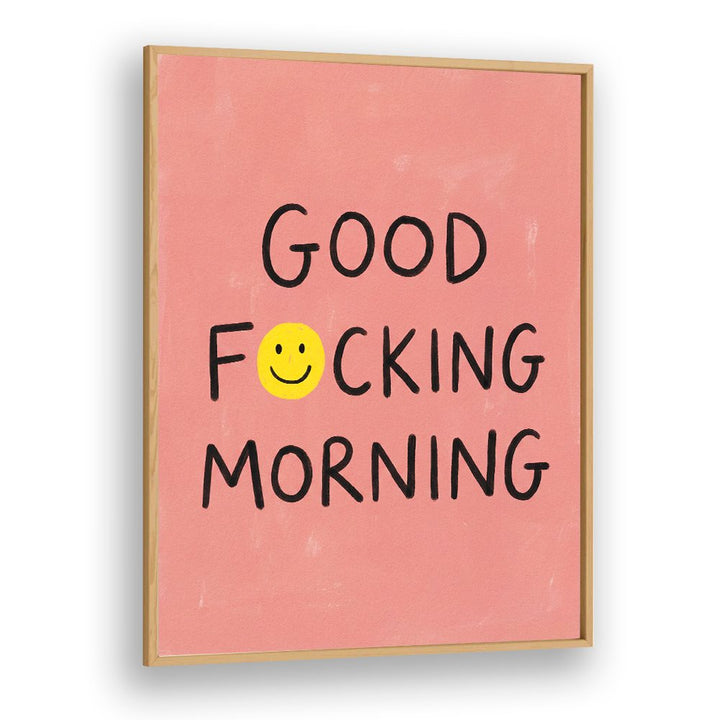 GOOD FOCKING MORNING SMILEY