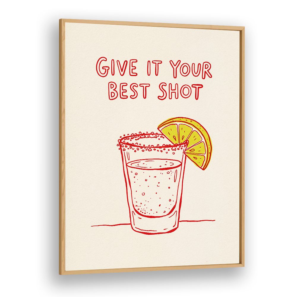 GIVE YOUR BEST SHOT