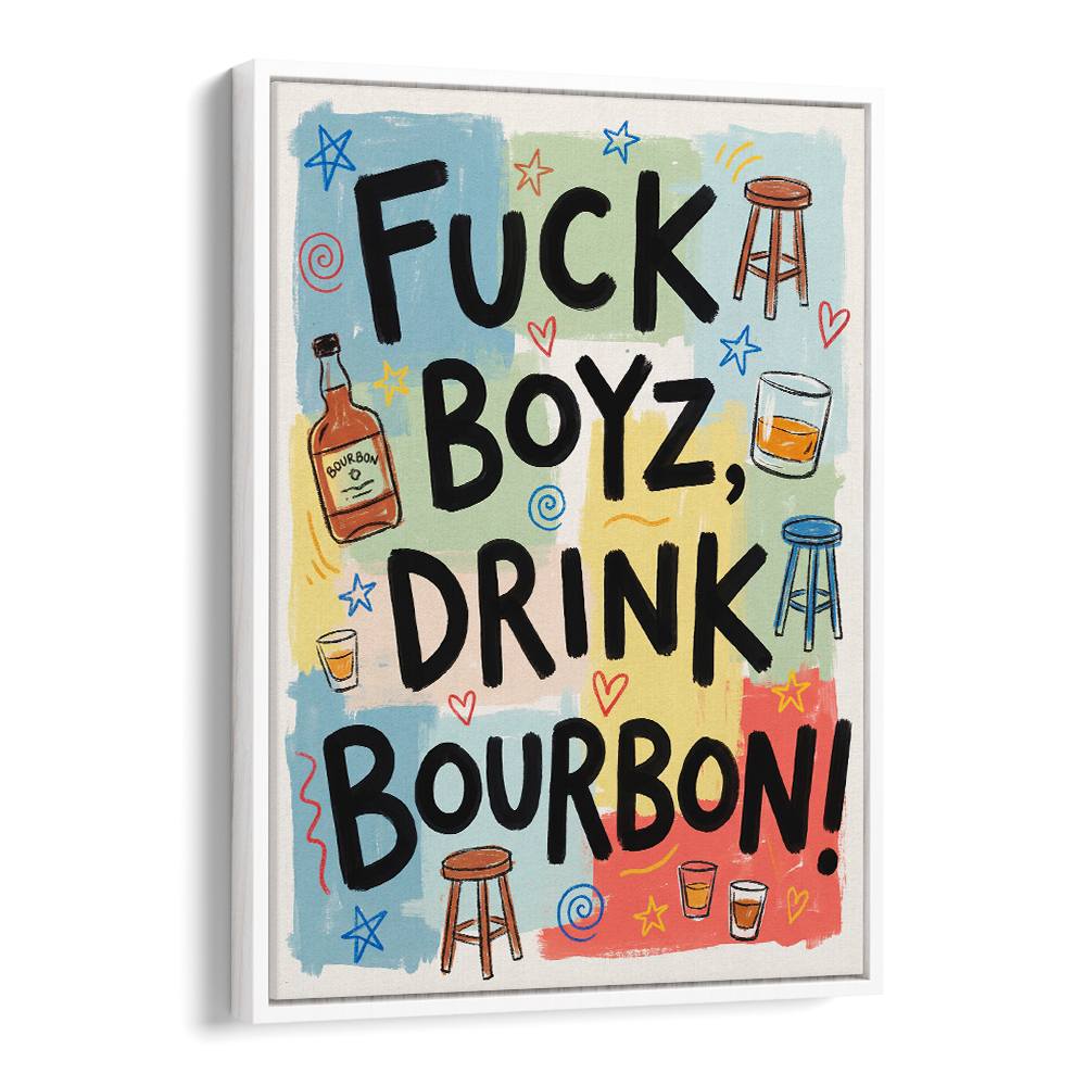 DRINK BOURBON FUN