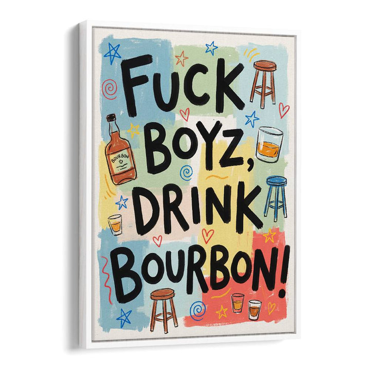 DRINK BOURBON FUN
