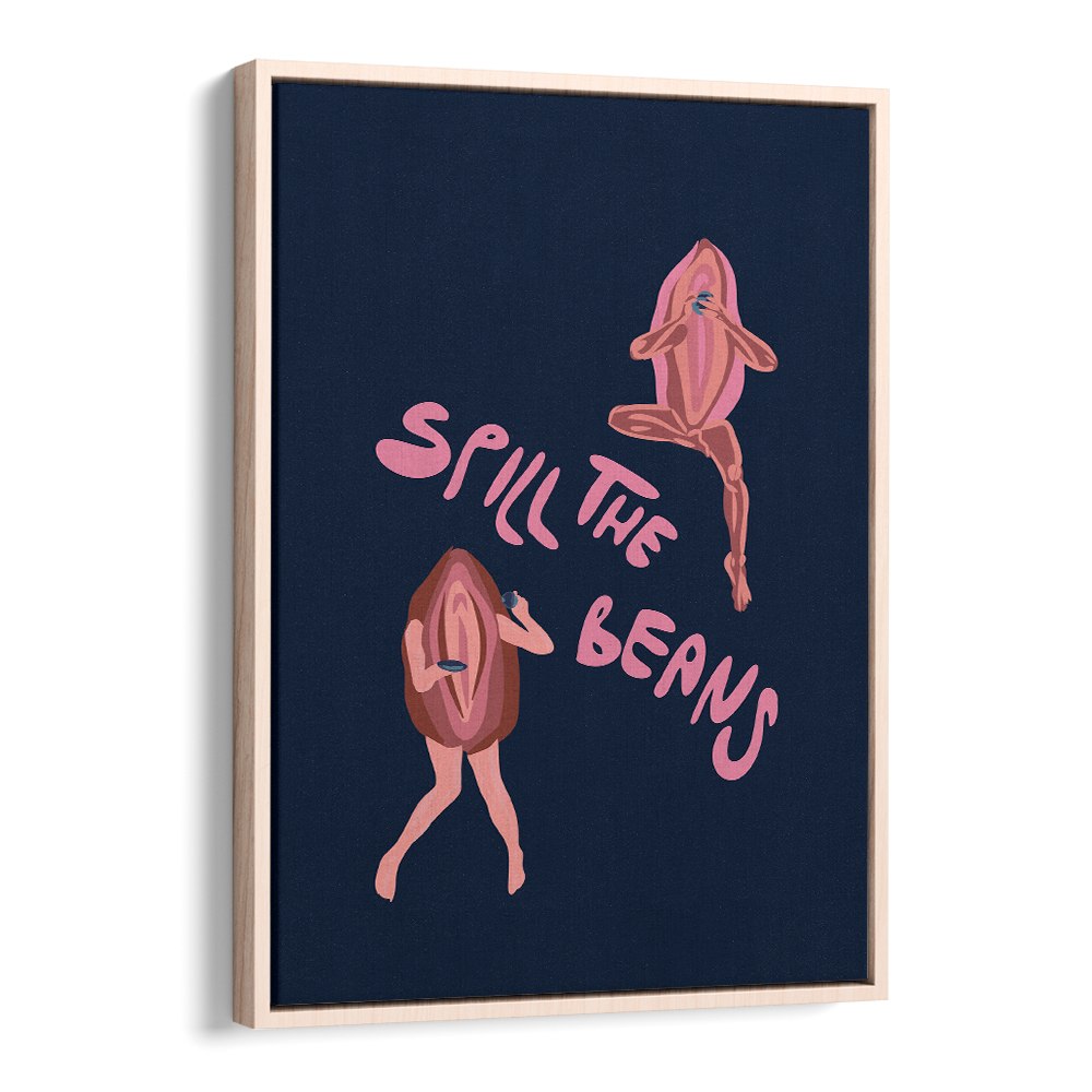 SPILL THE BEANS VULVA