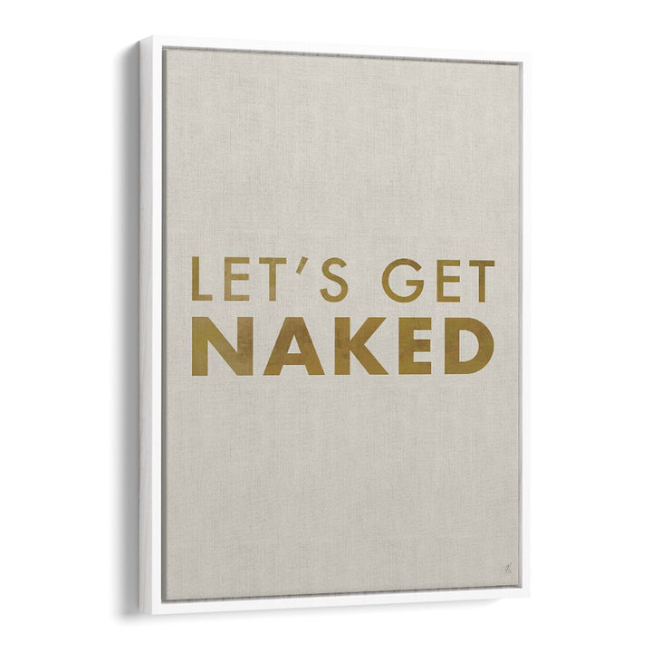 LET'S GET NAKED
