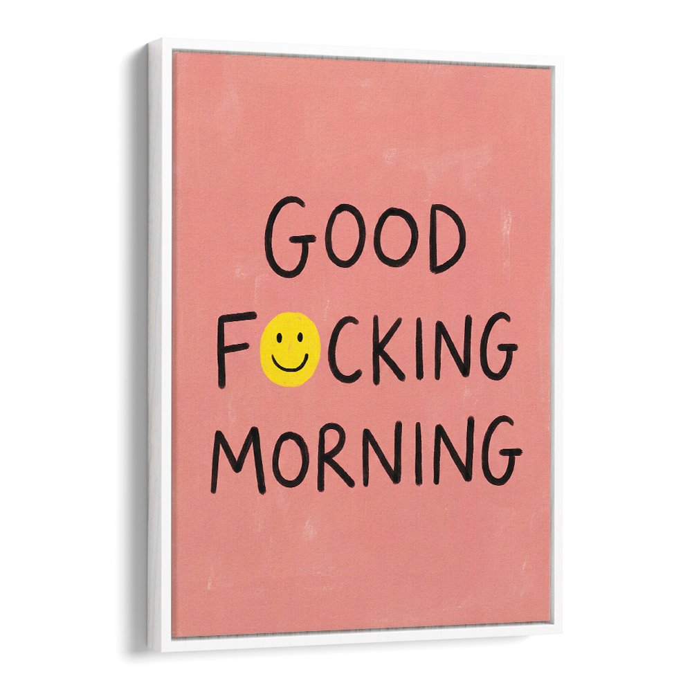 GOOD FOCKING MORNING SMILEY