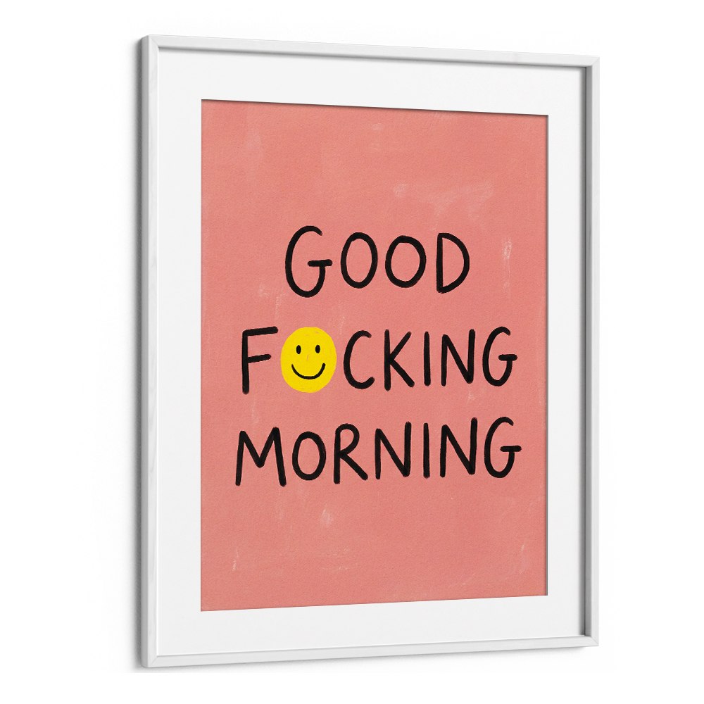 GOOD FOCKING MORNING SMILEY
