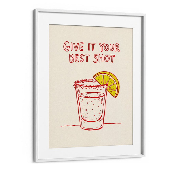 GIVE YOUR BEST SHOT