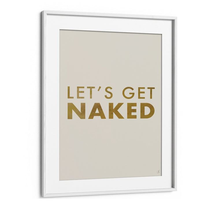 LET'S GET NAKED