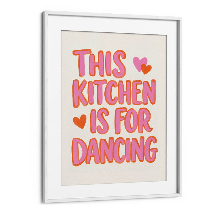 DANCING KITCHEN HEART QUOTE