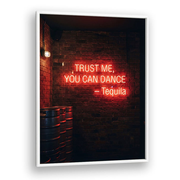 NEON TEQUILA DANCE QUOTE