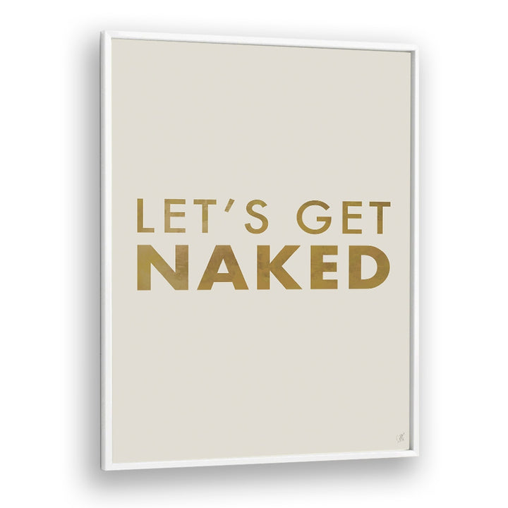 LET'S GET NAKED