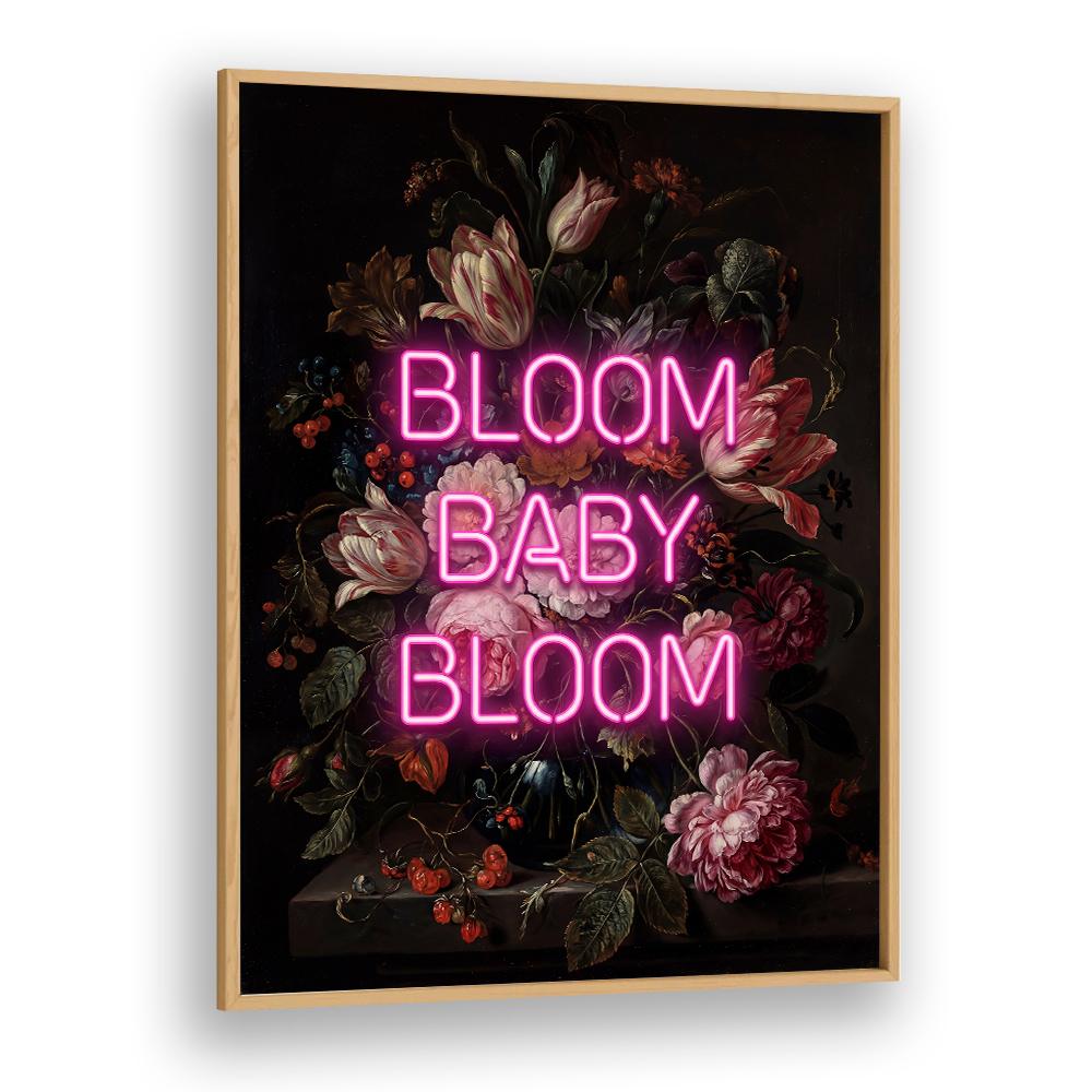 BLOOM BABY BLOOM NEON