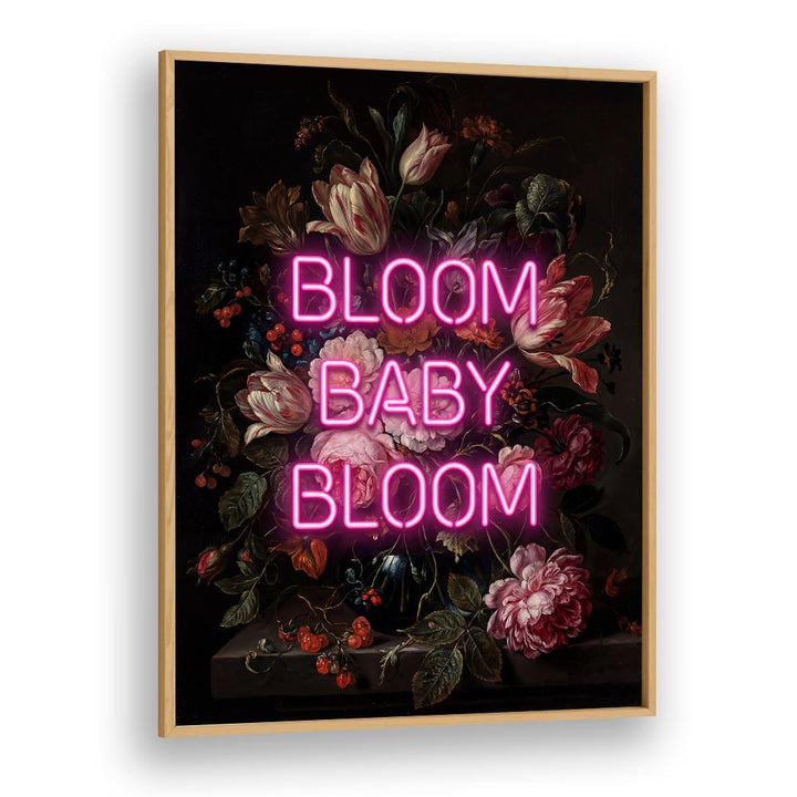 BLOOM BABY BLOOM NEON