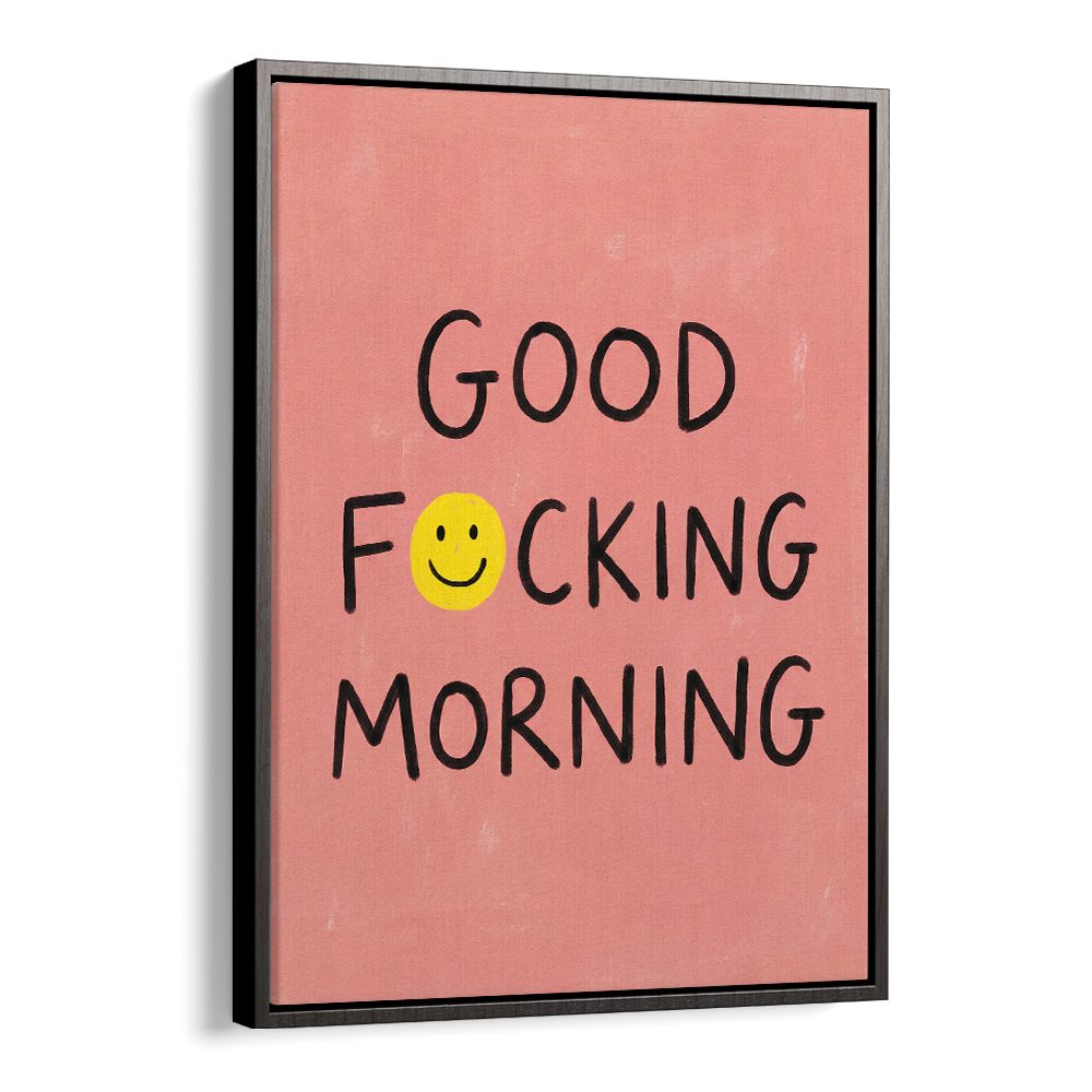 GOOD FOCKING MORNING SMILEY