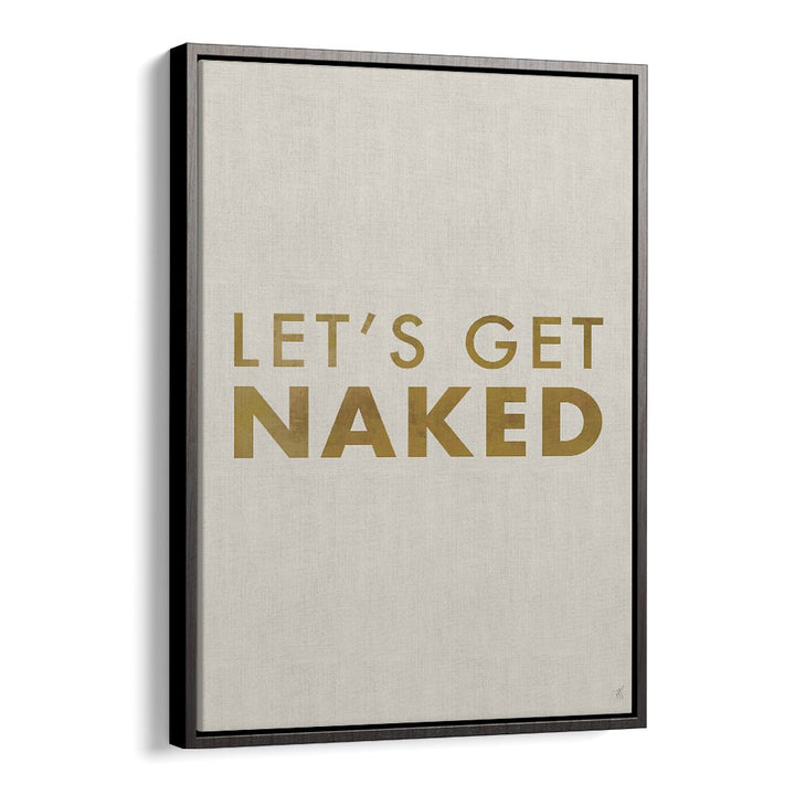 LET'S GET NAKED