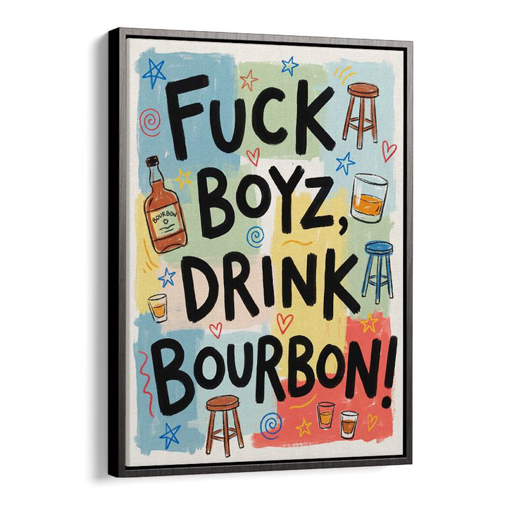 DRINK BOURBON FUN