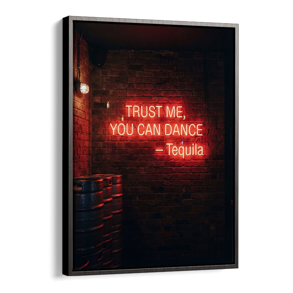 NEON TEQUILA DANCE QUOTE