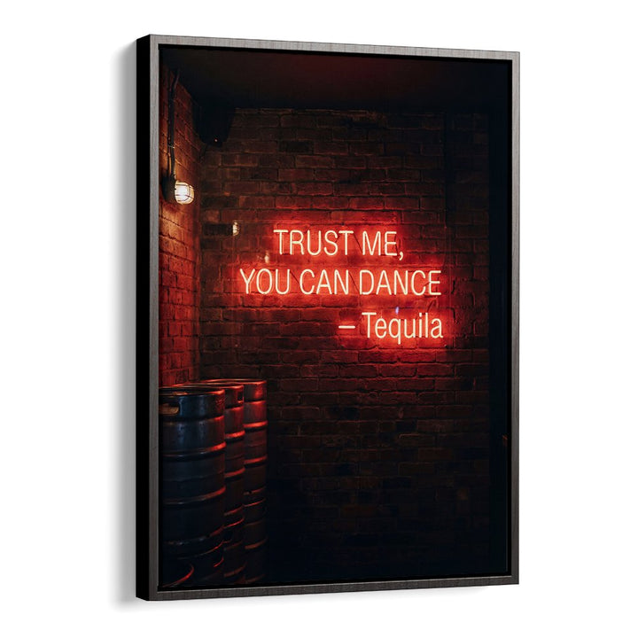 NEON TEQUILA DANCE QUOTE